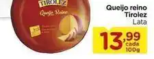 Carrefour Tirolez - queijo reino oferta