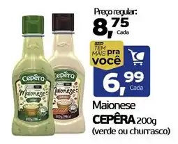 Cometa Supermercados Maionese cepera 200g (verde ou churrasco) oferta