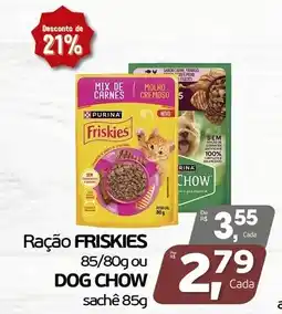 Cometa Supermercados Ração friskies 85/80g ou dog chow sachê 85g oferta