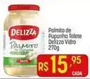 Muffato Q delicia - palmito de pupunha tolete vidro oferta