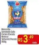 Muffato Tilápia e cia - macarrão semolado galo cortes oferta