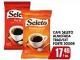 Higa's Supermercado Cafe seleto almofada trad/ext forte 500gr oferta