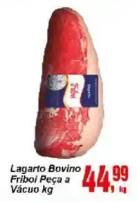 Negreiros Lagarto Bovino Friboi Peça a Vácuo oferta