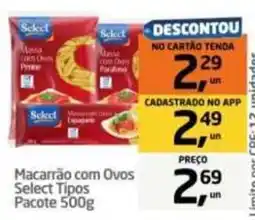 Tenda Atacado Macarrão com Ovos Select Tipos oferta