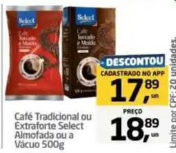Tenda Atacado Café Tradicional ou Extraforte Select Almofada ou a Vácuo oferta