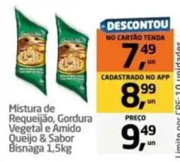 Tenda Atacado Mistura de Requeijão, Gordura Vegetal e Amido Queijo & Sabor Bisnaga oferta