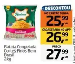 Tenda Atacado Batata Congelada Cortes Finos Bem Brasil oferta