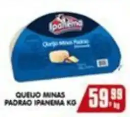 Higa's Supermercado Queijo minas padrão ipanema oferta