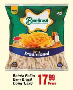 Negreiros Batata Palito Bem Brasil oferta