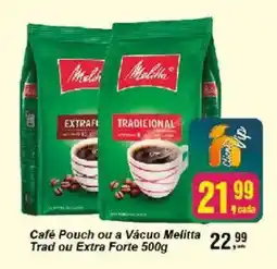 Negreiros Café Pouch ou a Vácuo Melitta Trad ou Extra Forte oferta