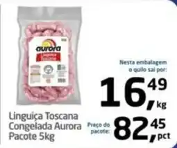Tenda Atacado Linguica Toscana Congelada Aurora oferta