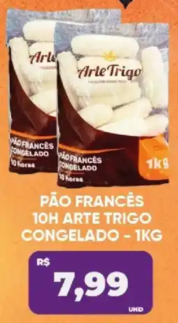 Tatico pão francês 10h arte trigo oferta