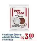 Max Atacadista Bom coco - coco ralado umido e adoçado oferta