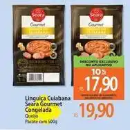 Atacadão Gourmet - linguiça cuibana oferta