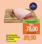 Atacadão Reserva - carne bovina picanha resfriada oferta