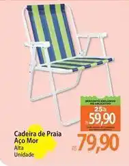 Atacadão Mor - cadeira de praia aço oferta