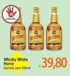 Atacadão White horse - whisky oferta