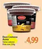 Atacadão Aurea - doce cremoso oferta