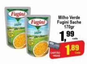 Higa's Supermercado Milho Verde Fugini Sache 170g oferta