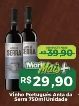 Mart Minas Vinho Português Anta da Serra oferta