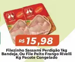 Mart Minas Filezinho sassami perdigão 1kg bandeja, ou file peito frango rivelli oferta