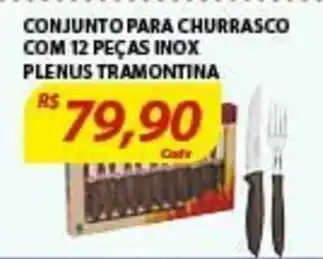 Assaí Atacadista Conjunto para Churrasco com 12 pecas Inox Plenus Tramontina oferta