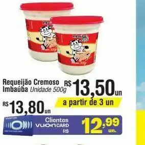 Fort Atacadista Requeijão imbaúba 500 mg oferta