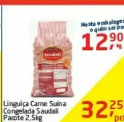 Tenda Atacado Linguiça saudalli 2,5 kg oferta