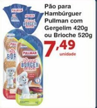 Roldão Pao para Hamburguer Pullman com Gergelim 420g ou Brioche 520g oferta