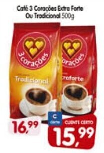 Cercadão Cafe 3 Coracoes Extra Forte ou Trad. 500g oferta
