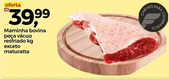 Frangolândia Maminha Bovina peca vacuo resfriada 1kg exceto maturatta oferta