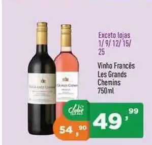 Supermercados Pague Menos Vinho Francês Les Grands Chemins 750ml oferta