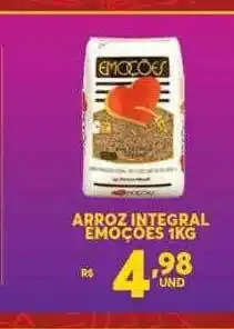 Atacadão Centro Sul Arroz Integral Emoçoes oferta