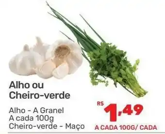 Alho ou Cheiro-verde cada 100g