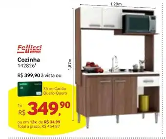 Quero Quero Fellici Cozinha oferta
