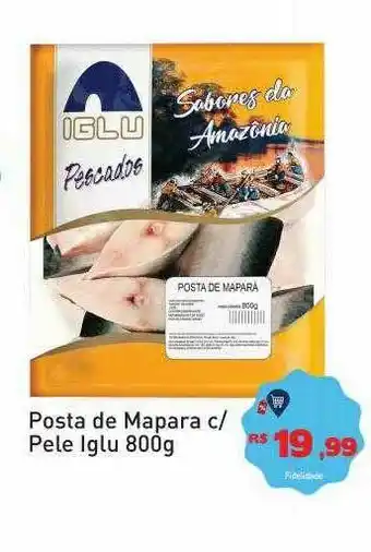 Posta De Mapara C Pele Iglu