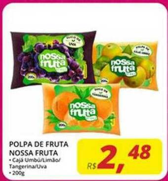Rebouças Supermercados Polpa De Fruta Nossa Fruta oferta