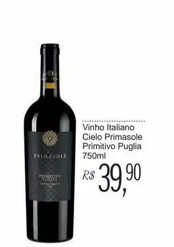 Festval Vinho Italiano Cielo Primasole Primitivo Puglia oferta