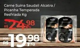 Super Luna Carne Suina Saudali Alcatra/ Picanha Temperada Resf. 1kg oferta