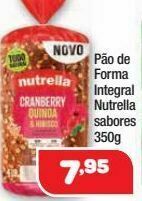 Costazul Supermercados Pão de forma integral nutrella sabores 350g oferta