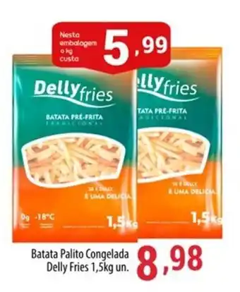 Rede Top Batata Palito Congelada Delly Fries 1.5kg un. oferta
