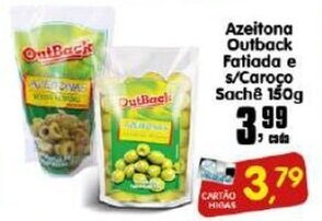 Higa's Supermercado Azeitona Outback fat e s/Caroco Sache 150g oferta