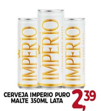 Bom Dia Cerveja Imperio puro malte 350ml lata oferta