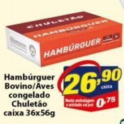 Vencedor Atacadista Hamburguer Bovino/ Aves Congelado Chuletao caixa 36x56g oferta