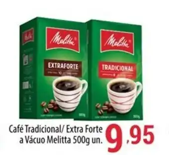 Cafe Tradicional/ Extra Forte a Vacuo Melitta 500g un.