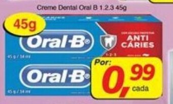 Supermercados Guanabara Creme Dental Oral B 1.2.3 45g oferta
