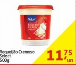 Tenda Atacado Requeijão cremoso select 500g oferta