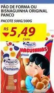 Assaí Atacadista Pão De Forma Ou Bisnaguinha Original Panco oferta