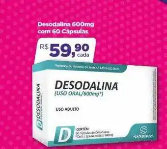 Farmácias Nissei Desodalina 600mgg Com 60 Cápsulas oferta