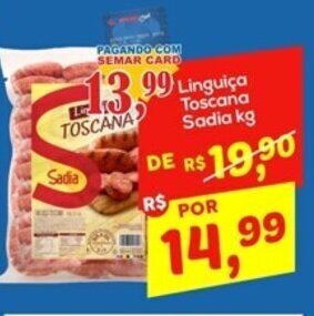 Semar Supermercado Linguica Toscana Sadia 1kg oferta